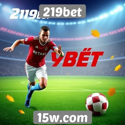 Promoções e bônus atrativos no 219bet